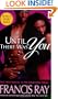 Until There Was You: A Grayson Novel (Grayson Novels)