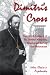 Dimitri's Cross: The Life and Letters of St. Dimitri Klepinin, Martyred during the Holocaust