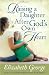 Books : Raising a Daughter After God's Own Heart