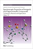 Spectroscopic properties of inorganic and organometallic compounds. Volume 42 : techniques, materials and applications : a review of the recent literature