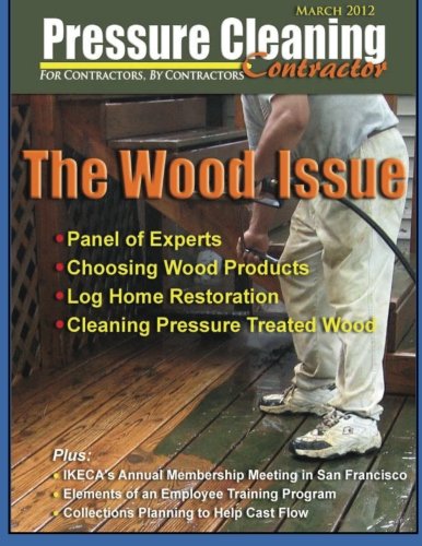 Pressure Cleaninng Conractor: The Wood Issue