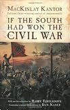 If The South Had Won The Civil War