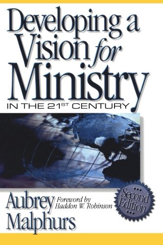 Developing a Vision for Ministry in the 21st Century
