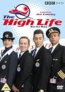 The High Life...