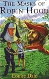 The masks of Robin Hood