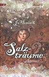 Salztr�ume Bd. 2 - Ju Honisch