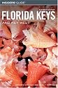 Insiders' Guide to the Florida Keys and Key West, 11th (Insiders' Guide Series)