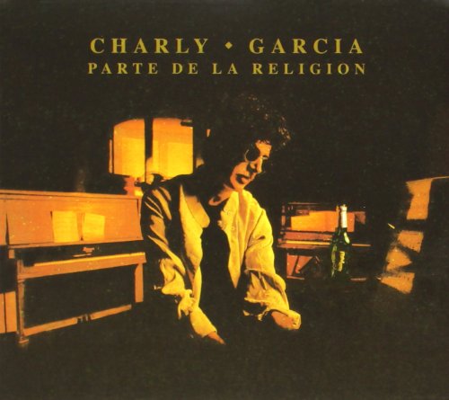 Charly Garcia - Parte de La Religion - Zortam Music