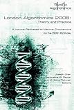 London algorithmics 2008 : theory and practice : dedicated to Maxime Crochemore on his 60th birthday