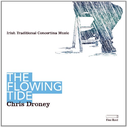 CHRIS DRONEY : FLOWING TIDE