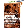 American Urban History: An Interpretive Reader with Commentaries by Alexander B. Callow