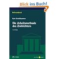 Die Arbeitsmethode des Zivilrichters: f�r Rechtsreferendare und junge Praktiker mit F�llen und einer Musterakte (Referendariat)