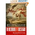 A Demon of Our Own Design: Markets, Hedge Funds, and the Perils of Financial Innovation by Richard Bookstaber
