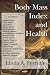 Body Mass Index And Health