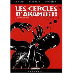 Les cercles d'Akamoth, Tome 4 : L'archange noir
