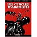 Les cercles d'Akamoth, Tome 4 : L'archange noir