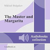 Master i Margarita [The Master and Margarita] | [Mikhail Afanasyevich Bulgakov]