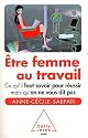 Etre femme au travail