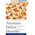 Attention Deficit Disorder: The Unfocused Mind in Children and... by Thomas Brown