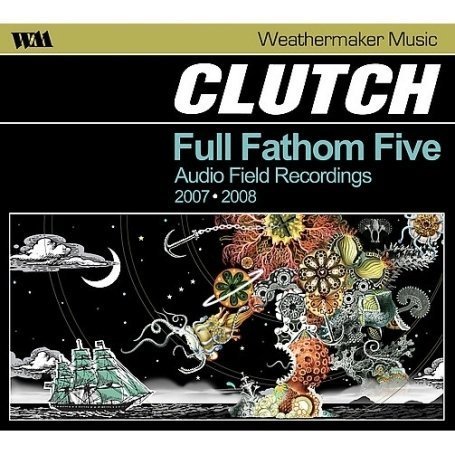 CLUTCH - Full Fathom Live - Zortam Music
