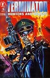 Terminator: Hunters and Killers, #2 of 3 Terminator: Hunters and Killers, #2 of 3