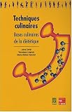 Revue Tec & Doc Lavoisier  / Techniques culinaires : Bases culinaires de la diététique