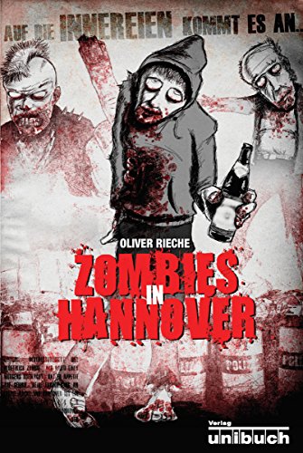 Zombies in Hannover: Auf die Innereien kommt es an (German Edition)