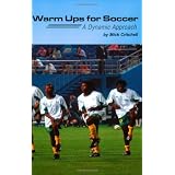 Warm Ups for Soccer: A Dynamic Approach