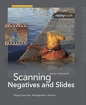 Scanning Negatives and Slides: Digitizing Your Photographic Archive