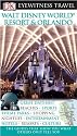 Walt Disney World Resort and Orlando (DK Eyewitness Travel Guide)