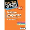 Histoire g�ographie, instruction civique et morale : Admissibilit� CRPE session 2012, annales corrig�es