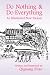 Do Nothing and Do Everything: An Illustrated New Taoism