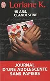 Clandestine : Le journal d'une enfant sans papiers
