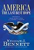 America: The Last Best Hope (Volume II): From a World at War to the Triumph of Freedom (America: the Last Best Hope)