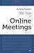 102 Tips for Online Meetings