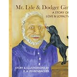 Mr.LyleandDodgerGirl:Astoryofloveandloyalty