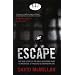 Escape: The true story of the only Westerner ever to break out of Thailand's Bangkok Hilton