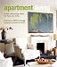 Apartment Living: Stylish Decorating Ideas for Flats and Lofts