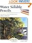 Water Soluble Pencils (Step-by-Step Leisure Arts)
