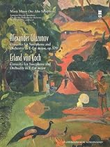Glazunov - Concerto in E-flat Major, Op. 109; Von Koch - Concerto in E-flat Major: Music Minus One Alto Saxophone Glazunov - Concerto in E-flat Major, Op. 109; Von Koch - Concerto in E-flat Major: Music Minus One Alto Saxophone