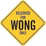  RESERVED FOR WONG ONLY  CROSSING SIGN