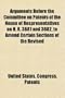 Arguments Before the Committee on Patents of the House of Respresentatives on H. R. 3681 and 3682, to Amend Certain Sections of the Revised Statutes Relating to Patents