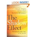 The Shadow Effect: Illuminating the Hidden Power of Your True Self