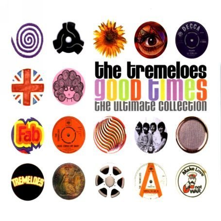 The Tremeloes - Good Times: The Ultimate Collection - Zortam Music