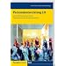 Personalentwicklung 2.0: Lernen, Wissensaustausch und Talentf�rderung der n�chsten Generation