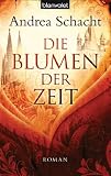 Produkt-Bild: Die Blumen der Zeit: Roman