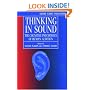 Thinking in Sound: The Cognitive Psychology of Human Audition