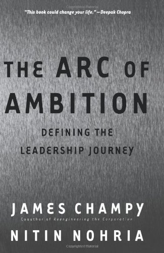 The Arc of Ambition: Defining the Leadership Journey