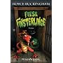 Fiese Finsterlinge: Roman von Royce Buckingham