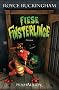 Fiese Finsterlinge: Roman